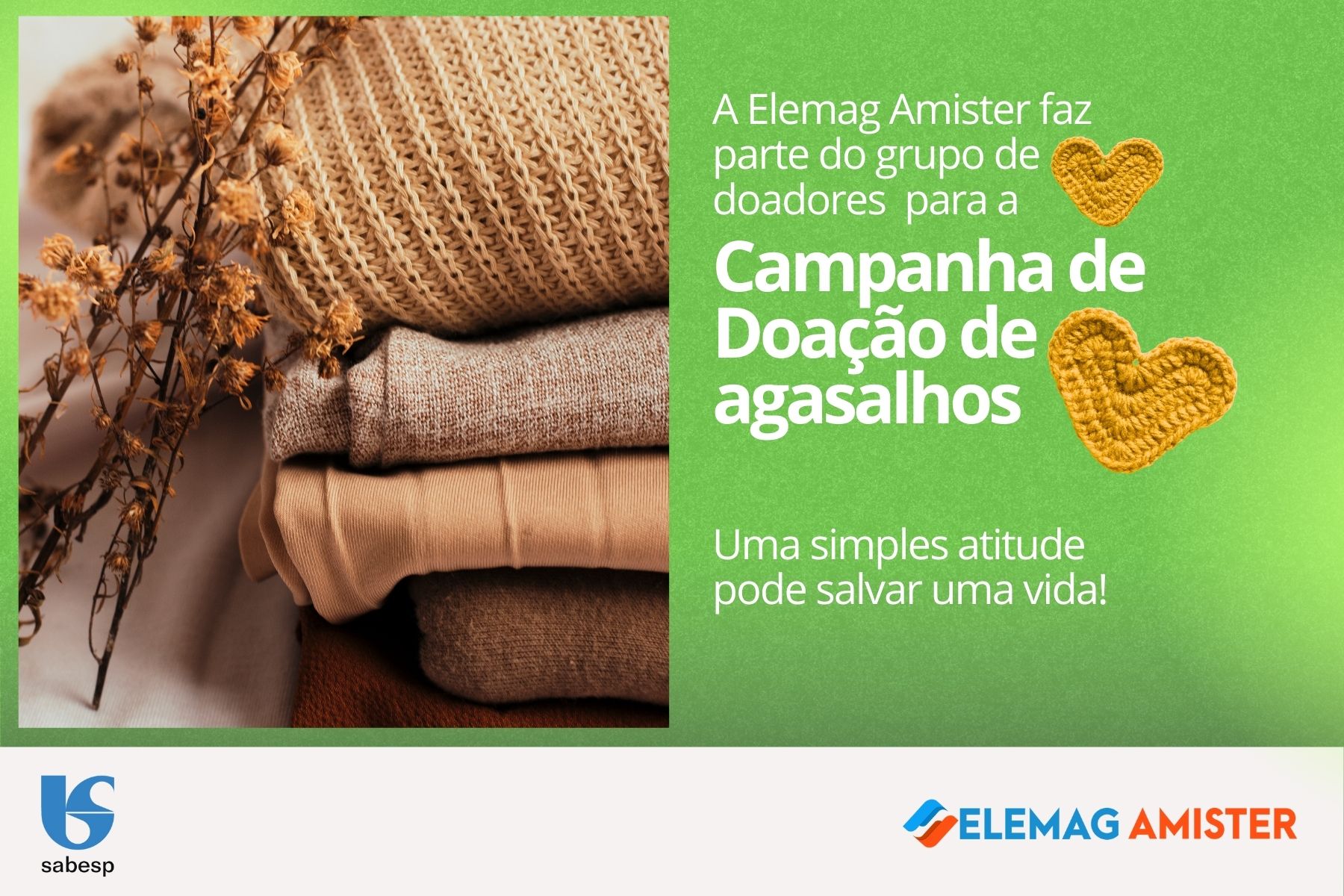 Elemag Amister na Campanha do Agasalho da Sabesp!